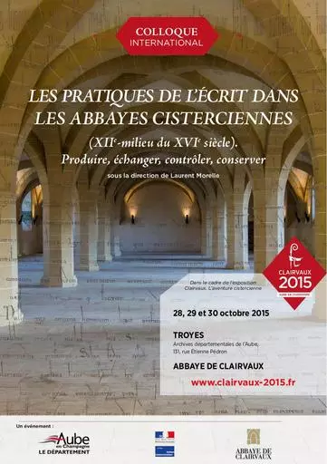 Colloque Clairvaux programme pratique de l ecrit abbayes cisterciennes