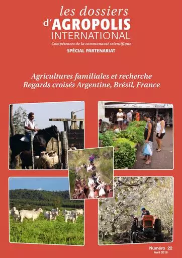Agropolis 22   agricultures familiales recherche argentine bresil france