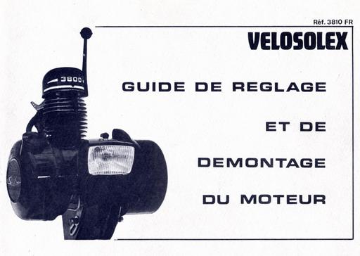 Solex3800 reglage demontage moteur