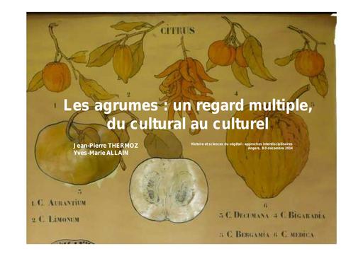 Les agrumes   un regard multiple du cultural au culturel