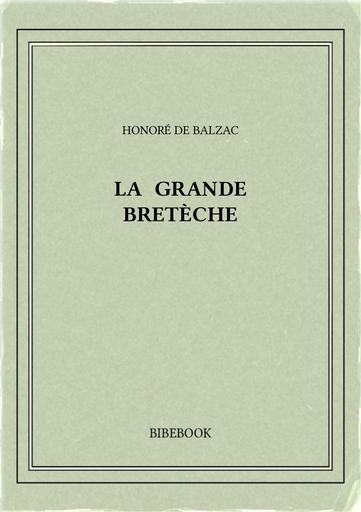 Balzac honore de   la grande breteche