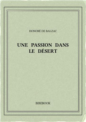 Balzac honore de   une passion dans le desert