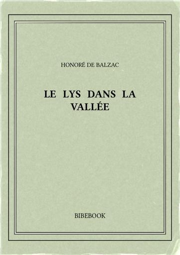 Balzac honore de   le lys dans la vallee