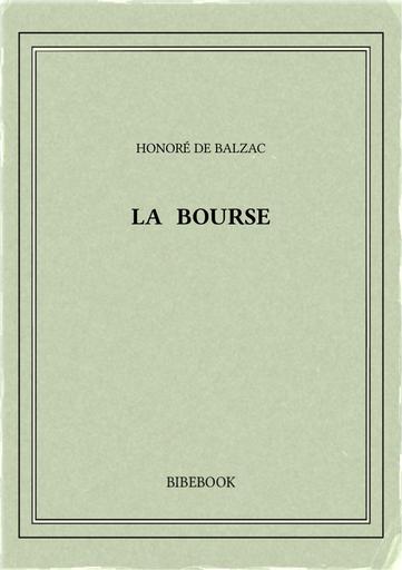 Balzac honore de   la bourse