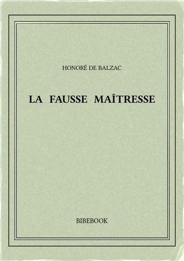 Balzac honore de   la fausse maitresse