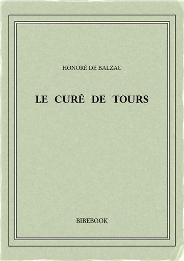 Balzac honore de   le cure de tours