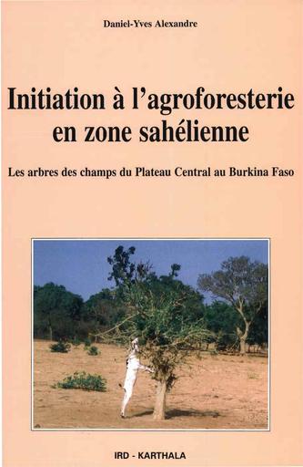 Initiation a l agroforesterie en zone sahelienne
