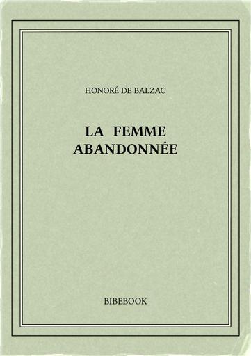 Balzac honore de   la femme abandonnee