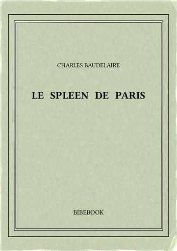 Baudelaire charles   le spleen de paris
