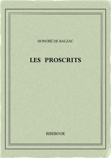 Balzac honore de   les proscrits